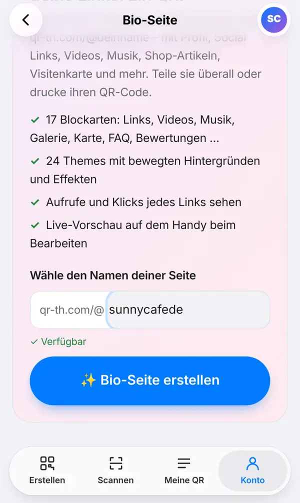 Der Startbildschirm der Bio-Seite, geöffnet über den Tab Konto: Unter Wähle den Namen deiner Seite steht qr-th.com/@sunnycafede mit dem Hinweis Verfügbar und dem Knopf Bio-Seite erstellen