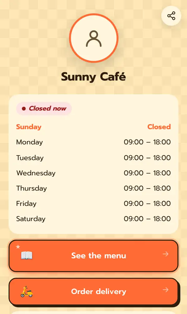 Sunny Café's public Bio page in English with a Closed now label, opening hours closed on Sunday and 09:00 – 18:00 Monday to Saturday, See the menu and Order delivery buttons, and a share button