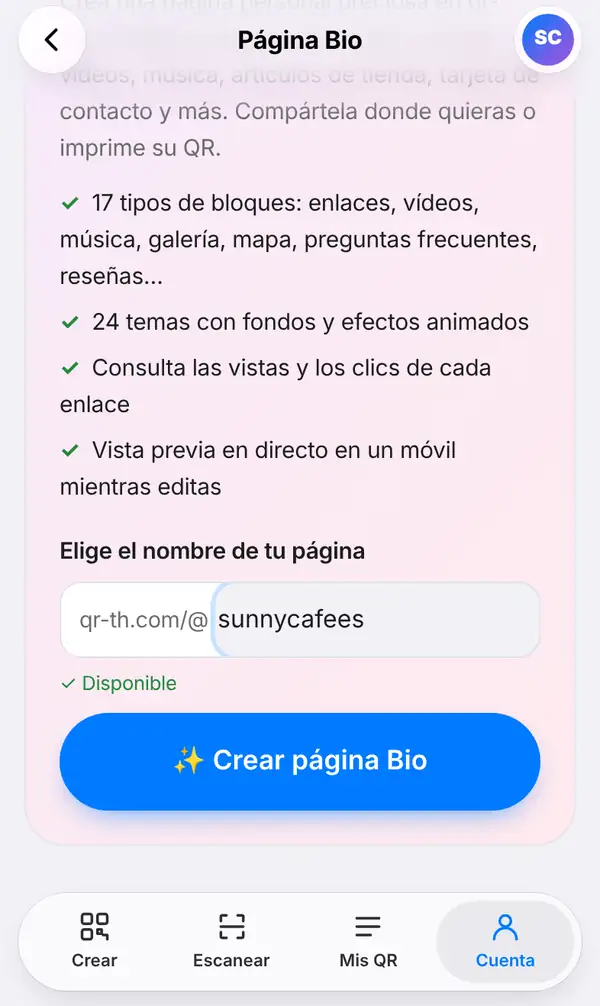 Pantalla de inicio de la página Bio abierta desde la pestaña Cuenta, con sunnycafees escrito después de qr-th.com/@ en Elige el nombre de tu página, el aviso Disponible y el botón Crear página Bio