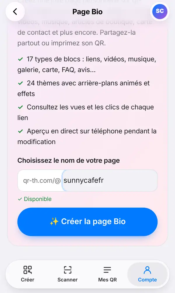 L'écran Page Bio ouvert depuis l'onglet Compte, avec le champ Choisissez le nom de votre page rempli par sunnycafefr après qr-th.com/@, la mention Disponible et le bouton Créer la page Bio
