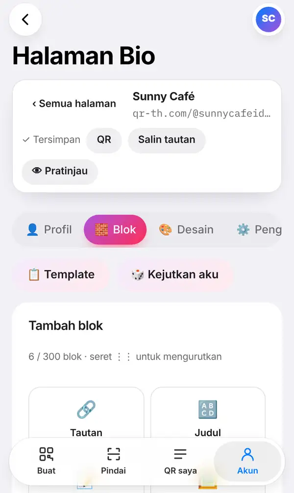 Editor Halaman Bio baru Sunny Café di qr-th.com/@sunnycafeid dengan tombol QR, Salin tautan dan Pratinjau, tab Profil, Blok, Desain dan Pengaturan, tombol Template dan Kejutkan aku, serta bagian Tambah blok