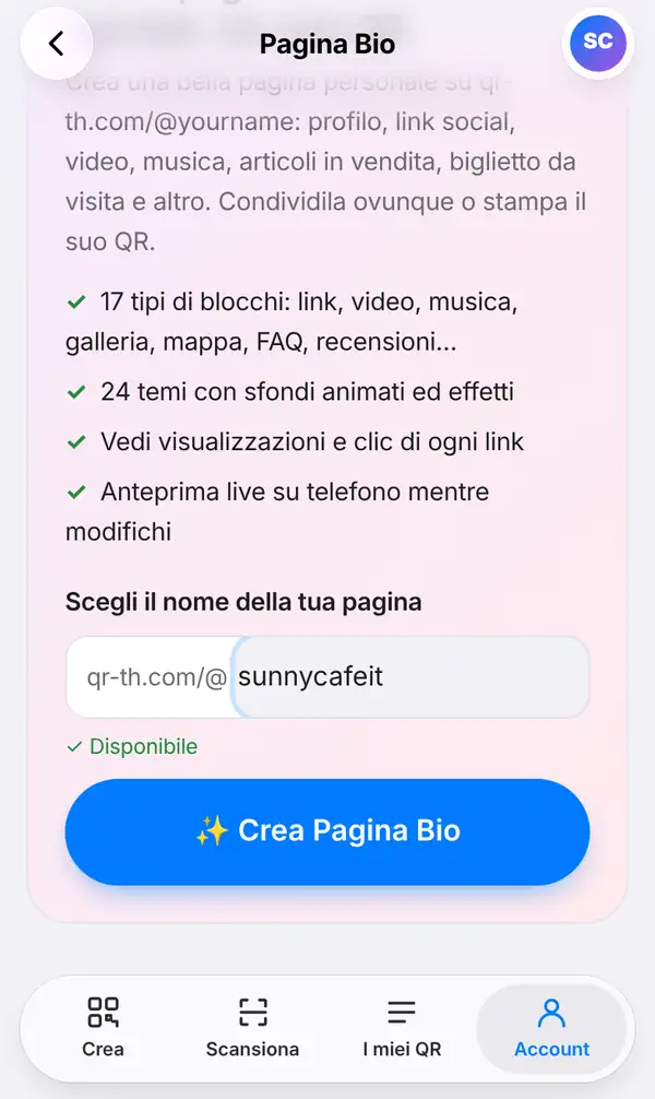 La schermata Pagina Bio aperta dalla scheda Account: in Scegli il nome della tua pagina c'è sunnycafeit dopo qr-th.com/@, sotto compare Disponibile in verde e il pulsante Crea Pagina Bio