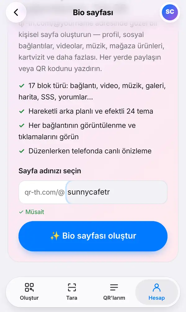 Hesap sekmesinden açılan Bio sayfası ekranı: Sayfa adınızı seçin alanında qr-th.com/@ adresinden sonra sunnycafetr yazılı, altında yeşil Müsait yazısı ve Bio sayfası oluştur düğmesi