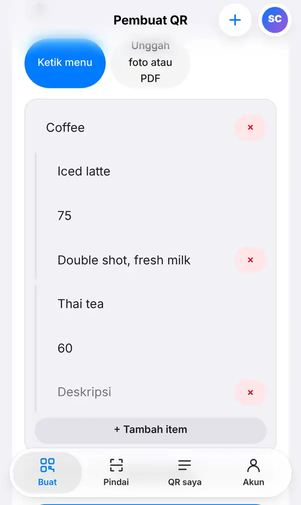 Mode Ketik menu dengan bagian Coffee berisi Iced latte seharga 75 dan Thai tea seharga 60, serta tombol Tambah item