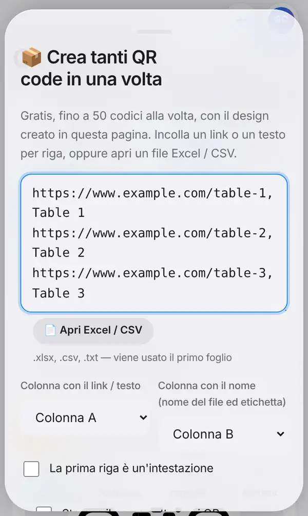 Il pannello Crea tanti QR code in una volta con tre link dei tavoli incollati, il pulsante Apri Excel / CSV, la scelta delle colonne per link e nome e le opzioni intestazione e nome